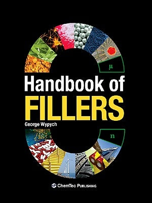 Handbook of Fillers by Wypych, George