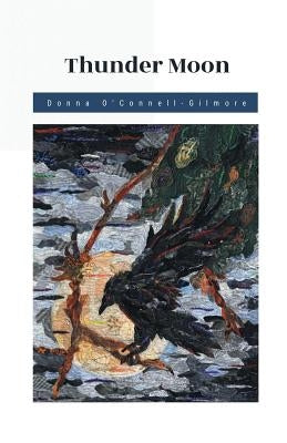 Thunder Moon by O'Connell-Gilmore, Donna