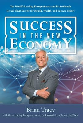 Success in the New Economy by Nanton, Nick