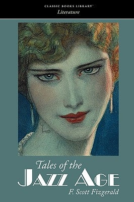 Tales of the Jazz Age by Fitzgerald, F. Scott