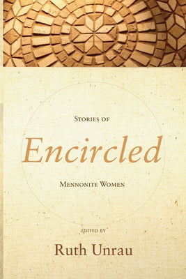 Encircled by Unrau, Ruth