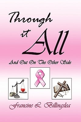 Through It All by Billingslea, Francine L.
