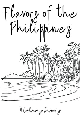 Flavors of the Philippines: A Culinary Journey by Books, Clock Street