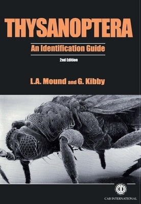 Thysanoptera: An Identification Guide, 2nd Edition by Mound, Laurence