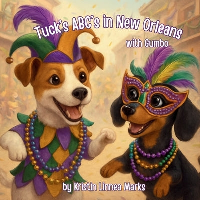 Tuck's ABC's in New Orleans: with Gumbo by Callahan, Moe