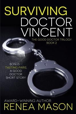 Surviving Doctor Vincent by Mason, Renea