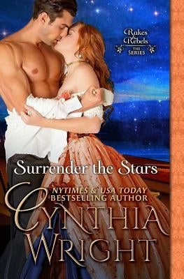 Surrender the Stars: The Raveneau Novels, Book 2 by Wright, Cynthia