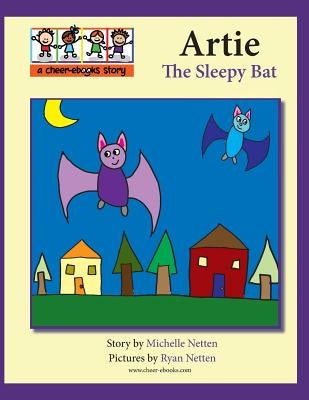 Artie the Sleepy Bat by Netten, Ryan