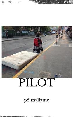 Pilot by Mallamo, Pd