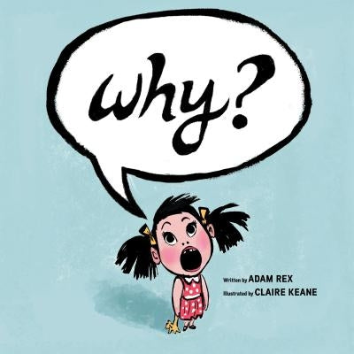 Why? by Rex, Adam