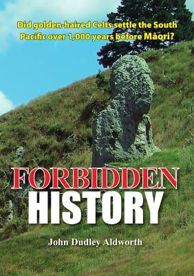 Forbidden History by Aldworth, John Dudley