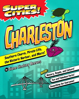 Super Cities! Charleston by Reeves, Diane Lindsey