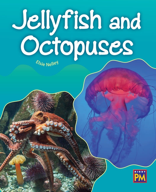 Jellyfish and Octopuses: Leveled Reader Gold Level 21 by Rg, Rg