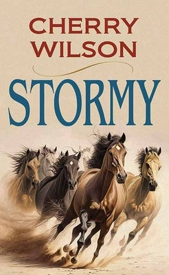 Stormy by Wilson, Cherry