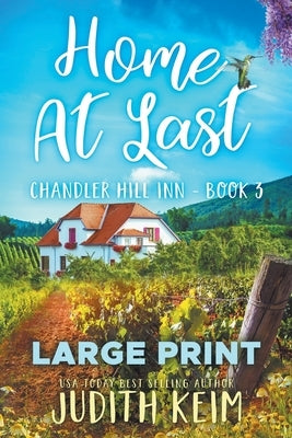 Home at Last: Large Print Edition by Keim, Judith