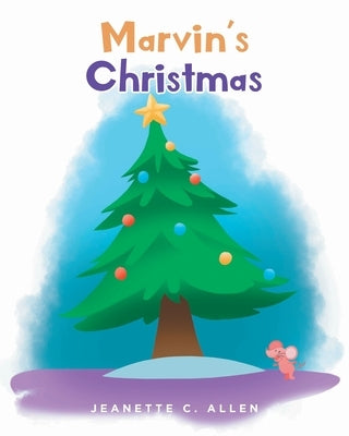 Marvin's Christmas by Allen, Jeanette C.