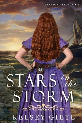 Stars in the Storm by Gietl, Kelsey