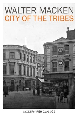 City of the Tribes by Macken, Walter