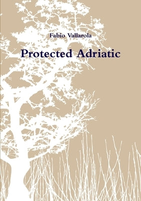Protected Adriatic by Vallarola, Fabio