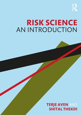 Risk Science: An Introduction by Aven, Terje