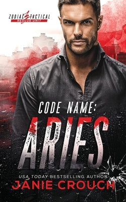 Code Name: Aries (3rd Person POV Edition) by Crouch, Janie