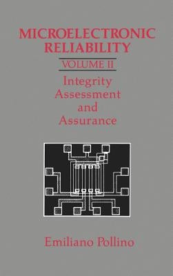 Microelectronic Reliability: Integrity Assessment and Assurance by Pollino, Emiliano