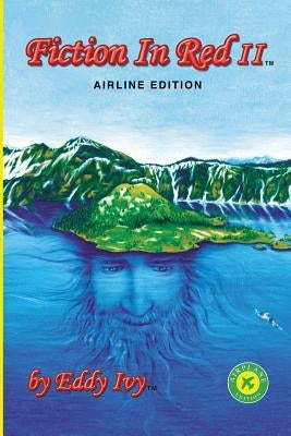 Fiction in Red II: Airline Edition by Ivy, Eddy