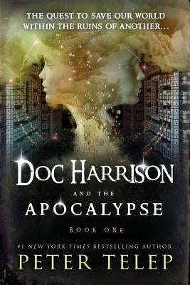 Doc Harrison and the Apocalypse by Telep, Peter