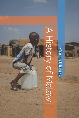 A History of Malawi by Jones, Conrad