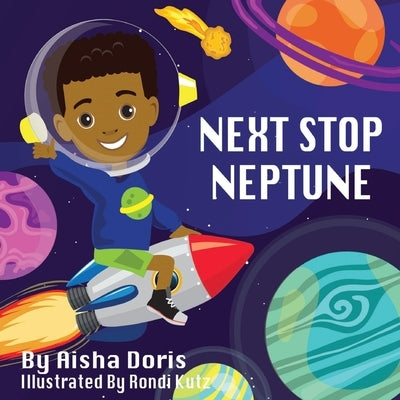 Next Stop Neptune by Doris, Aisha