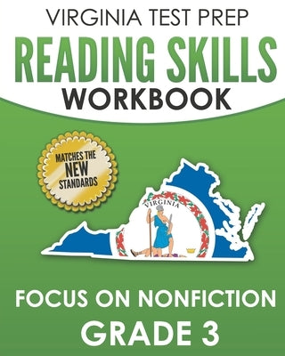 VIRGINIA TEST PREP Reading Skills Workbook Focus on Nonfiction Grade 3: Preparation for the SOL Reading Assessments by Hawas, V.