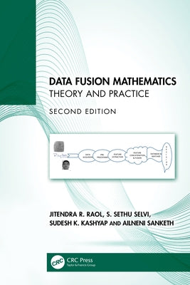 Data Fusion Mathematics: Theory and Practice by Raol, Jitendra R.