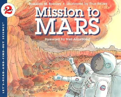 Mission to Mars by Branley, Franklyn M.