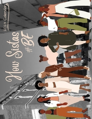 Sistas #BE 2023 Calendar by Published, 2wo Scoops