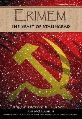 Erimem - The Beast of Stalingrad and Angel of Mercy by McLaughlin, Iain