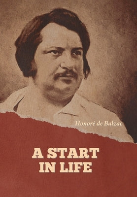 A Start in Life by de Balzac, Honoré