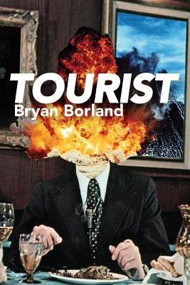 Tourist by Borland, Bryan