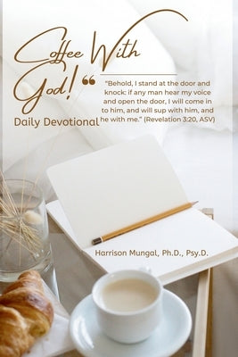 Coffee With God by Mungal, Harrison
