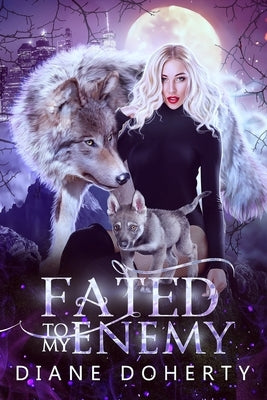 Fated to my Enemy by Doherty, Diane
