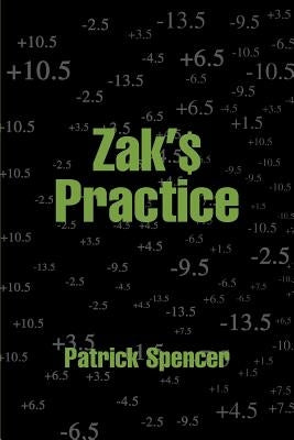Zak's Practice by Spencer, Patrick