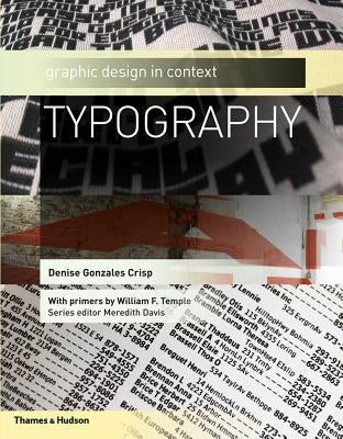 Typography: Graphic Design in Context by Crisp, Denise Gonzales