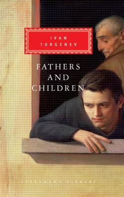 Fathers and Children: Introduction by John Bayley by Turgenev, Ivan Sergeevich