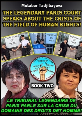 The crisis of the field of human rights. Book Two by Tadjibayeva, Mutabar
