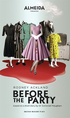 Before the Party by Ackland, Rodney