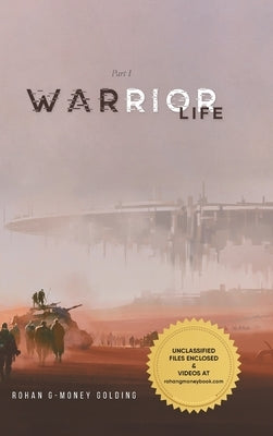 Warrior Life by Rohan G-Money Golding