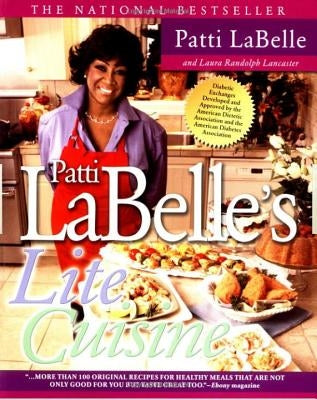 Patti Labelle's Lite Cuisine by LaBelle, Patti