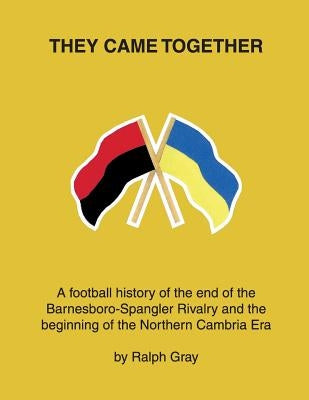 They Came Together by Gray, Ralph