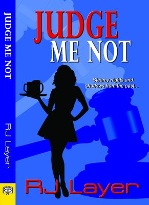 Judge Me Not by Layer, Rj