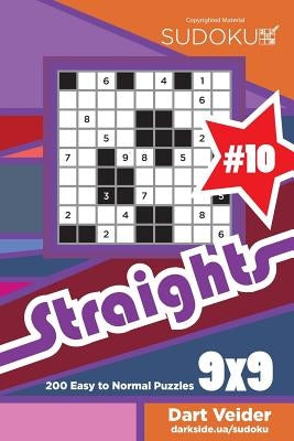 Sudoku Straights - 200 Easy to Normal Puzzles 9x9 (Volume 10) by Veider, Dart