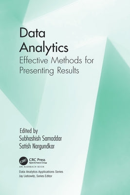 Data Analytics: Effective Methods for Presenting Results by Samaddar, Subhashish